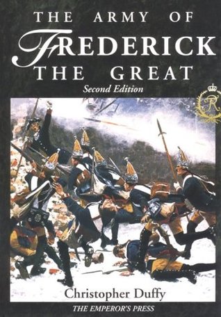 The Army Of Frederick The Great (Hardcover)