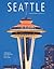 Seattle: A Photographic Portrait II