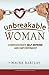 Unbreakable Woman: Compassi...