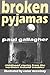 Broken Pyjamas