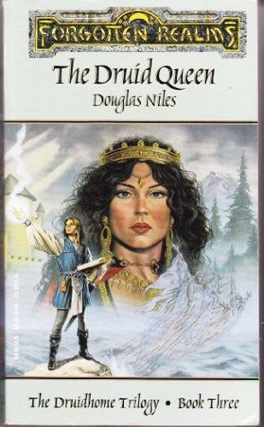The Druid Queen (Forgotten Realms: Druidhome, #3)