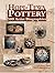 Hopi-Tewa Pottery: 500 Artist Biographies, Ca. 1800-Present, With Value/Price Guide Featuring over 20 Years of Auction Records (American Indian Art Ser)