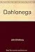 Dahlonega by John D. Anthony