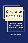Otherwise Homeless by Michele Wakin Otherwise Homeless by Michele Wakin