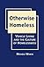 Otherwise Homeless: Vehicle Living and the Culture of Homelessness