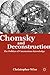 Chomsky and Deconstruction: The Politics of Unconscious Knowledge