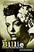 With Billie: A New Look at the Unforgettable Lady Day