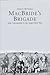 Macbride's Brigade: Irish Commandos in the Anglo-Boer War