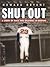 Shut Out: A Story of Race and Baseball in Boston