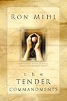 The Tender Commandments : Reflections on the Father's Love