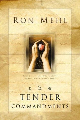 The Tender Commandments : Reflections on the Father's Love (Paperback)