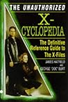 The Unauthorized X-Cyclopedia: The Definitive Reference Guide to the X-Files