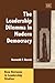 The Leadership Dilemma in Modern Democracy (New Horizons in Leadership Studies series)