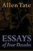 Essays of Four Decades by Allen Tate Essays of Four Decades by Allen Tate