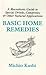 Basic Home Remedies: A Macr...