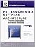 Pattern-Oriented Software Architecture, A Pattern Language for Distributed Computing (Wiley Software Patterns Series Book 8)