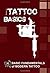 Basic Fundamentals Of Modern Tattoo by C.R. Jordan