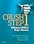 Crush Step 1: The Ultimate USMLE Step 1 Review