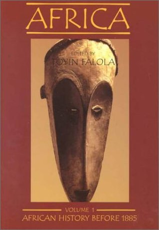 Africa, vol.1: African History Before 1885 (Volume 1)