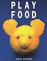 Play With Your Food