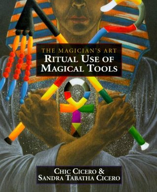 Ritual Use of Magical Tools: Resources for the Ceremonial Magician (Paperback)