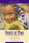 Discovering and Exploring Habits of Mind Discovering and Exploring Habits of Mind