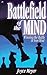 Battlefield of the Mind by Joyce Meyer
