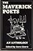 The Maverick Poets: An Anthology