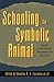 Schooling the Symbolic Anim...
