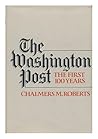 The Washington post: The first 100 years