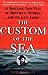 The Custom of the Sea by Neil Hanson