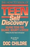The How to Book of Teen Self Discovery by Doc Childre