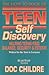 The How to Book of Teen Self Discovery: Helping Teens Find Balance, Security and Esteem