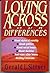 Loving Across Our Differences by Gerald L. Sittser