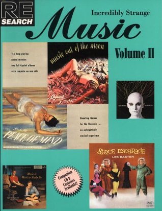 Incredibly Strange Music, Volume II