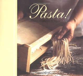 Pasta!: Authentic Recipes from the Regions of Italy (Hardcover)