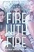 Fire with Fire (Burn for Burn, #2)