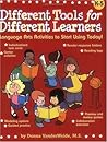 Different Tools for Different Learners: Language Arts Activities to Start Using Today! Grades K-5