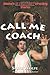 Call Me Coach: Alaska's Greatest Wrestling Stories