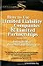 How to Use Limited Liability Companies & Limited Partnerships by Garrett Sutton How to Use Limited Liability Companies & Limited Partnerships by Garrett Sutton