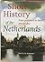 Short History Of The Netherlands