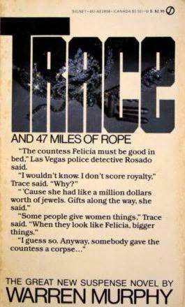 And 47 Miles of Rope (Trace, #2)