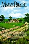 The Return Journey by Maeve Binchy