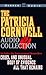 Cruel and Unusual / Body of Evidence / All That Remains by Patricia Cornwell