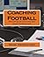 Coaching Football by Mark Meriwether