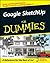 Google SketchUp For Dummies