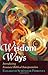Wisdom Ways: Introducing Feminist Biblical Interpretation