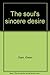 The soul's sincere desire by Glenn Clark