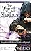 The Way of Shadows by Brent Weeks The Way of Shadows by Brent Weeks