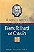15 Days of Prayer With Pierre Teilhard De Chardin